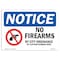 Signmission Safety Sign, OSHA Notice, 5" Height, 7" Width, NOTICE No Firearms By City Ordinance Sign, Landscape OS-NS-D-57-L-16106 - alternate 1